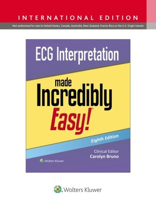 ECG Interpretation Made Incredibly Easy! by Carolynn Bruno (Paperback Book)