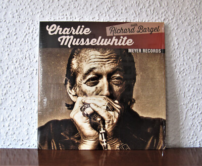 Charlie Musselwhite & Richard Bargel  - Single 10''