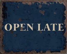 Open Late Metal Sign, Open Late Plaque, Open Late Sign