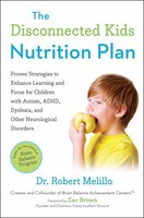 The Disconnected Kids Nutrition Plan: Proven Strategies To Enhance Learning And on sale The Disconnected Kids Nutrition Plan: Proven Strategies To Enhance Learning And on sale