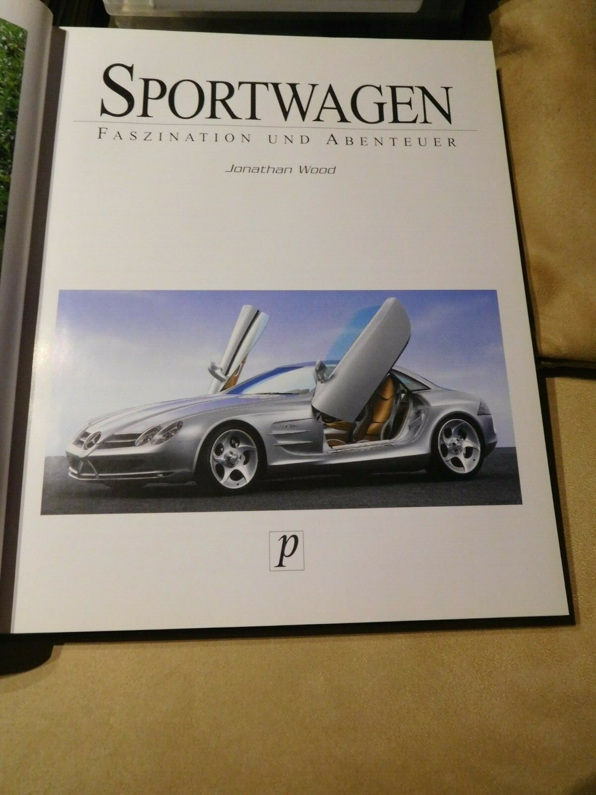 Thumbnail - Buch Sachbuch Sportwagen Faszination Und Abenteuer Von Jonathan Wood -
