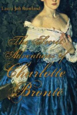 The Secret Adventures of Charlotte Bronte - Hardcover - GOOD