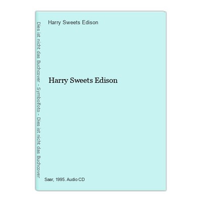 Harry Sweets Edison Sweets Edison, Harry:
