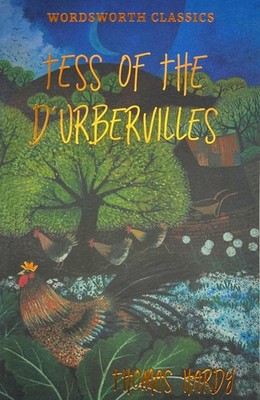 Tess of the D'Urbervilles (Wordsworth Classics) - paperback Thomas Hardy