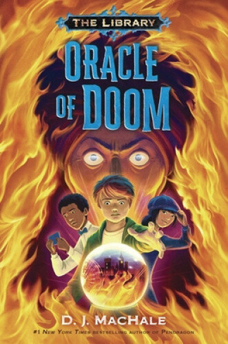 Thumbnail - Oracle Of Doom: The Library, Book 3 (library The) By Machale, D. J.