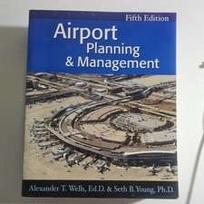 Airport Planning And Management 5th Edition by  Alexander T. Wells & Seth Young