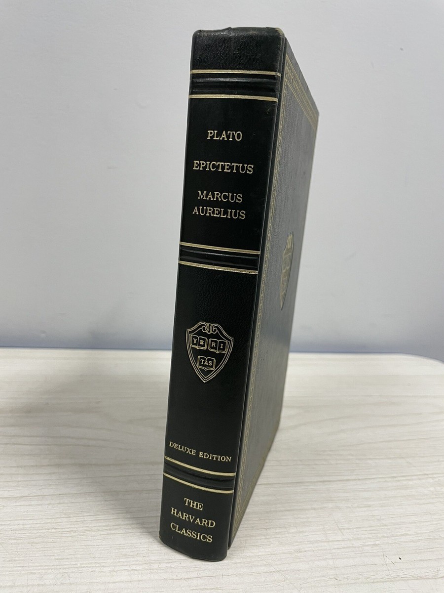 The Harvard Classics Plato Epictetus Marcus Aurelius Deluxe