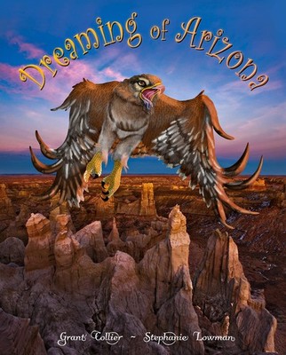 Dreaming of Arizona (An educational children's picture book about the Grand Cany