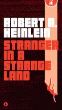 Stranger in a Strange Land by Robert A Heinlein: Used