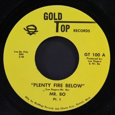 MR. BO: plenty fire below / part 2 GOLD TOP 7" Single 45 RPM