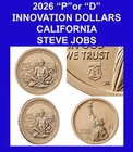 2026 P OR D ONLY California American Innovation Dollar "1" COIN *Pre-Sale*
