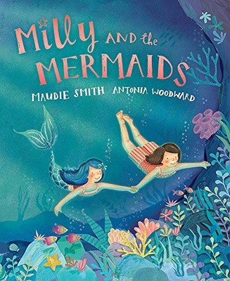 Milly and the Mermaids, Smith, Maudie