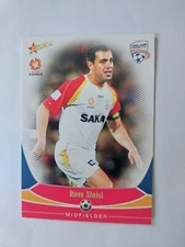 2006-2007 Select A-League Soccer Card #10- Ross ALOISI - Adelaide United FC - NM
