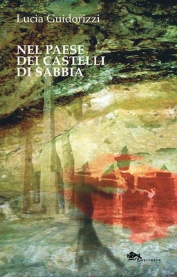 Lucia Guidorizzi Nel paese dei castelli di sabbia (Paperback) (UK IMPORT)
