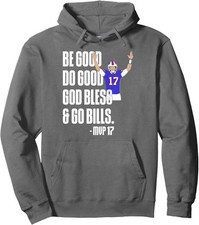 Josh Be Good Do Good God Bless Go Buffalo MVP 17 Unisex Hooded Sweatshirt