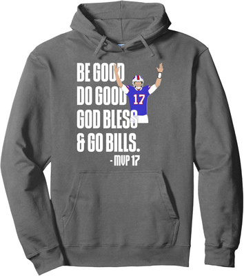 Josh Be Good Do Good God Bless Go Buffalo MVP 17 Unisex Hooded Sweatshirt