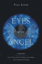 Eyes of an Angel: Soul Travel, Spirit Guides, Soul Mates, and the R - ACCEPTABLE