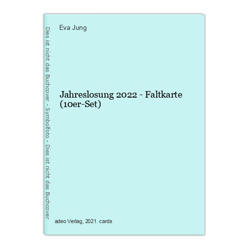 Jahreslosung 2022 - Faltkarte (10er-Set) Jung, Eva: 1085943-2