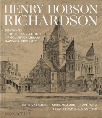 Henry Hobson Richardson | Chris Milford (u. a.) | Englisch | Buch | 336 S.