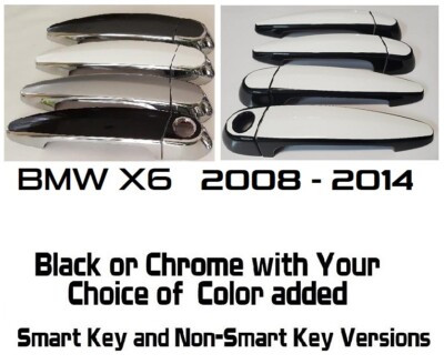 Chrome or Black & Color Door Handle Covers 2008 - 2014 BMW X6 You Pick Color
