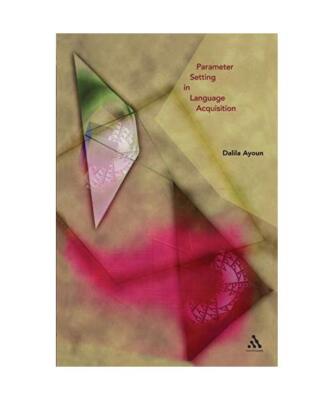 Parameter Setting in Language Acquisition, Dalila Ayoun