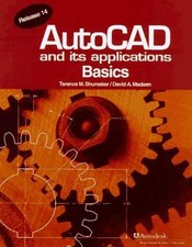AutoCAD and Its Applications : Basics, Release Paperback