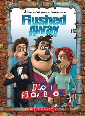 Flushed Away; The Movie Storybook