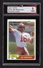 1981 TOPPS #216 JOE MONTANA ROOKIE CARD KSA 8 NEAR MINT-MINT
