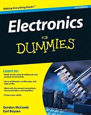 ELECTRONICS FOR DUMMIES By Cathleen Shamieh & Gordon Mccomb