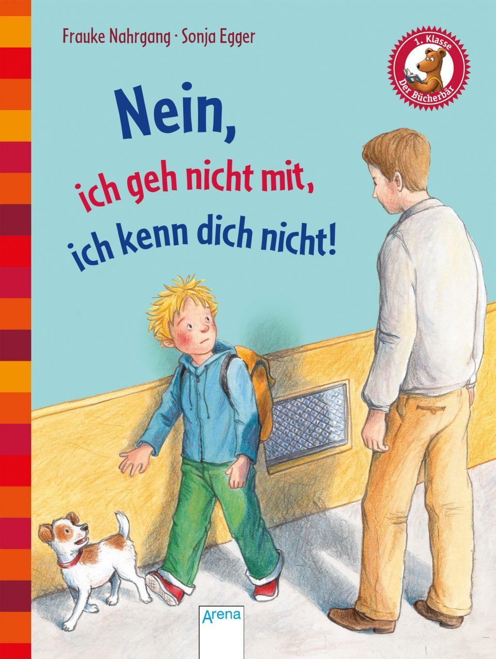 Thumbnail - Nein, Ich Geh Nicht Mit, Ich Kenn Dich Nicht | Buch | 9783401715131