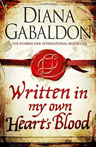 Written in My Own Heart's Blood (Outlander) By Diana Gabaldon