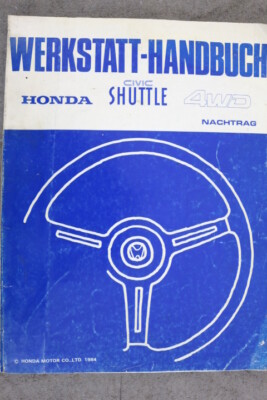 HONDA CIVIC SHUTTLE 4WD Werkstatt-Handbuch 1984 Werkstatt.- Reparaturanleitung 