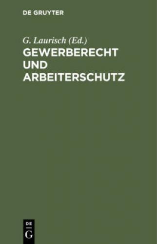Thumbnail - Gewerberecht Und Arbeiterschutz Führer Für Arbeitgeber Und Arbeiter