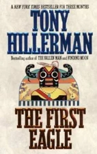 The First Eagle - Mass Market Paperback By Tony Hillerman - ACCEPTABLE