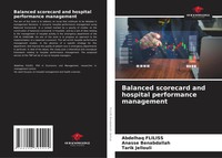 Abdelhaq Fliliss (U. A.) | Balanced Scorecard And Hospital Performance...