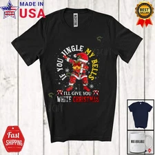 If You Jingle My Bells White X-mas; Christmas Dabbing Santa; Family Group Shirt