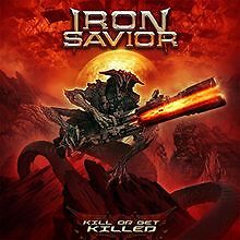 Kill Or Get Killed (Digipak) von Iron Savior | CD | Zustand sehr gut