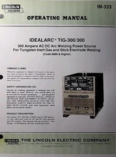 Lincoln IDEALARC TIG-300 /300 Welder Owner & Parts Manual Tungsten AC/DC 8888-up