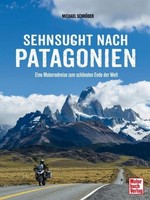 Sehnsucht Nach Patagonien ~ Michael SchröDer ~ 9783613045941