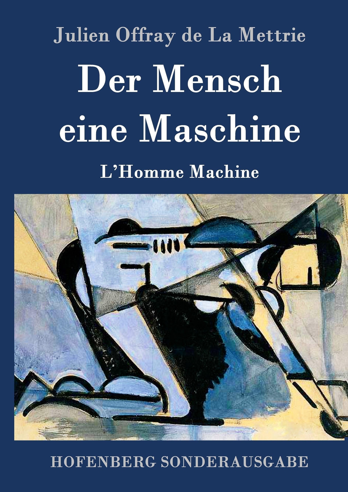 Thumbnail - Julien Offray De La Mettrie | Der Mensch Eine Maschine | Buch |