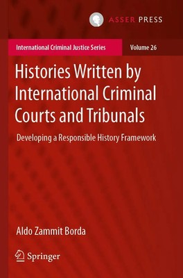 Aldo Zammit Borda | Histories Written by International Criminal Courts and...