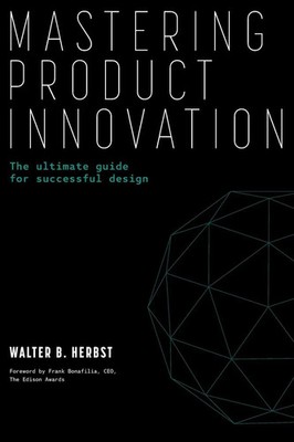 Mastering Product Innovation | The Ultimate Guide for Successful Design | Herbst