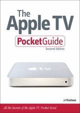 The Apple TV Pocket Guide by Jeff Carlson
