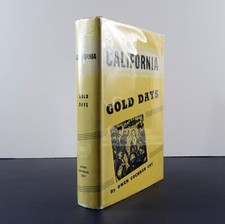 Owen Cochran Coy CALIFORNIA GOLD DAYS 1929 Powell Publishing HC DJ 1st