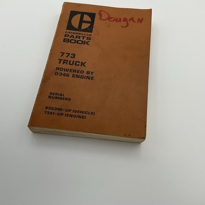 CAT CATERPILLAR 773 TRUCK PARTS BOOK UEG0622S 63G340-up