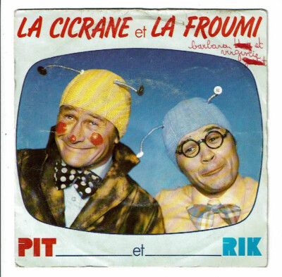 Pit & Rik-Group Vinyl 45 Runden 7 '' Die Cicrane Et Froumi Cigale Ant Az 1 824