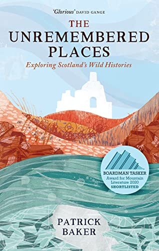 The Unremembered Places: Exploring Scotland's Wild Histories- .9 - Image 4