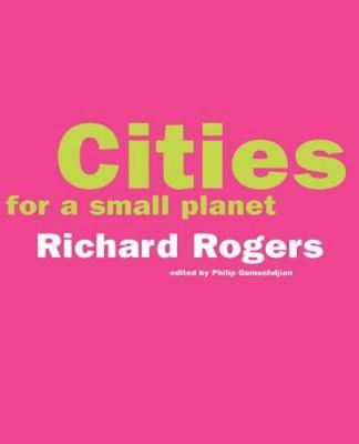Cities For A Small Planet by 