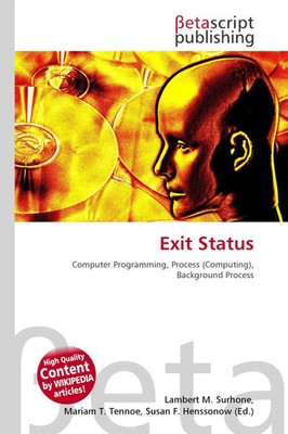Exit Status Computer Programming, Process (Computing), Background Process Buch