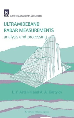 Ultrawideband Radar Measurements: Analysis and processing (Electromagnetics a...